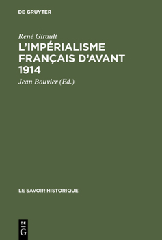 Hardcover L'impérialisme français d'avant 1914 [French] Book