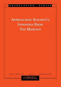 Paperback Approaching Suhartos Indonesia from the Margins Book