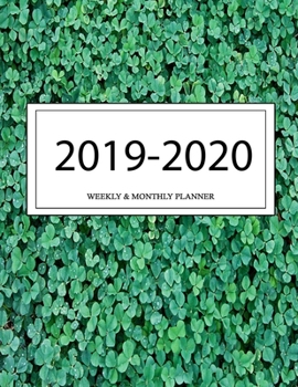 Paperback 2019 - 2020 Weekly and Monthly Planner: Calendar Schedule + Organizer - Inspirational Quotes (2019-2020 Academic Planners Book