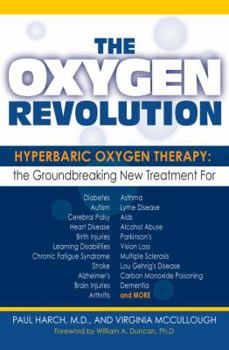 Hardcover The Oxygen Revolution: Hyperbaric Oxygen Therapy Book