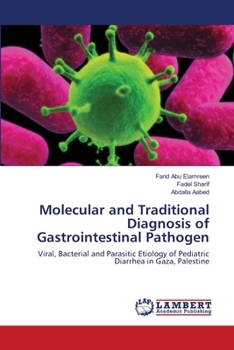 Paperback Molecular and Traditional Diagnosis of Gastrointestinal Pathogen Book