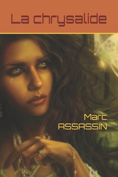 Paperback La chrysalide [French] Book