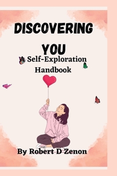 Paperback Discovering You: A Self-Exploration Handbook Book