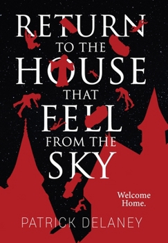 Hardcover Return to the House that fell from the Sky Book