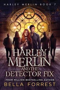 Paperback Harley Merlin 7: Harley Merlin and the Detector Fix Book