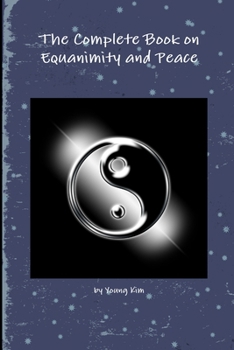 Paperback The Complete Book on Equanimity and Peace Book