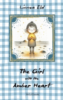 Paperback The Girl With The Amber Heart Book