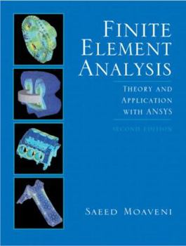 Hardcover Finite Element Analysis: Theory and Applications with Ansys Book