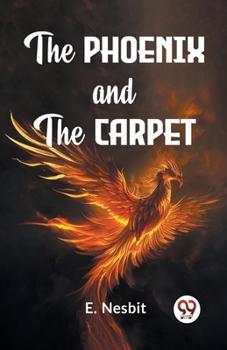 Paperback The Phoenix And The Carpet Book