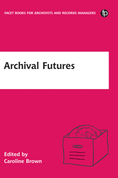 Paperback Archival Futures Book