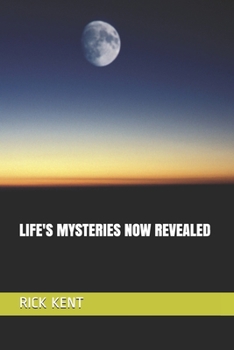 Paperback Life's Mysteries Now Revealed Book