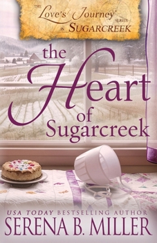 Love's Journey in Sugarcreek: The Heart of Sugarcreek