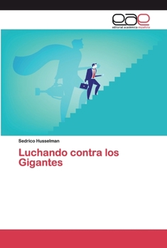 Paperback Luchando contra los Gigantes [Spanish] Book