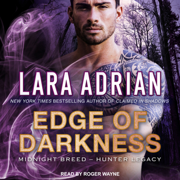 Edge of Darkness - Book #3 of the Hunter Legacy