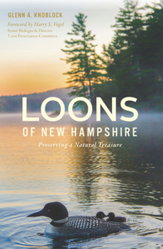 Paperback Loons of New Hampshire: Preserving a Natural Treasure Book