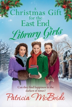 Paperback A Christmas Gift for the East End Library Girls [Large Print] Book