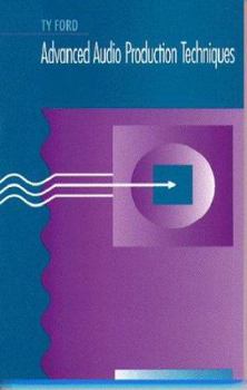 Paperback Advanced Audio Production Techniques Book