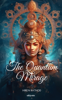Paperback The Quantum Mirage Book