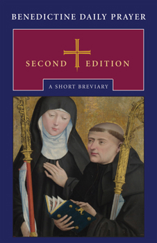 Hardcover Benedictine Daily Prayer, Second Edition: A Short Breviary Book