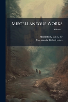 Miscellaneous works Volume 2