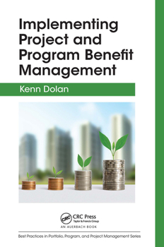 Paperback Implementing Project and Program Benefit Management Book