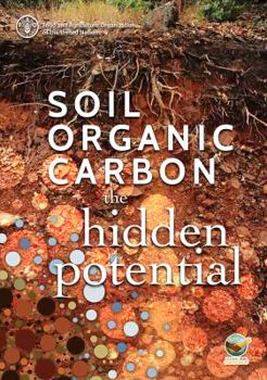 Paperback Soil Organic Carbon: The Hidden Potential Book