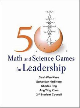 Paperback 50 Math and Science Games for Leadership Book