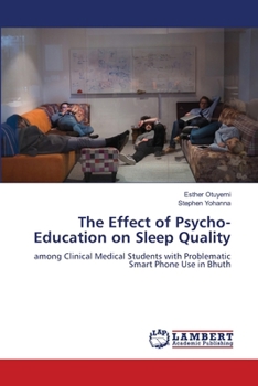 Paperback The Effect of Psycho-Education on Sleep Quality Book