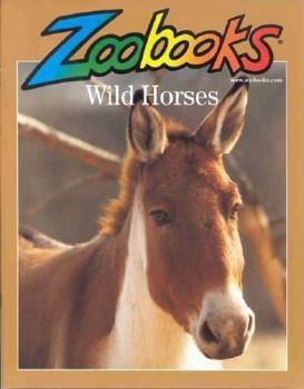 Wild Horses (Zoobooks Series) - Book  of the Zoobooks Series