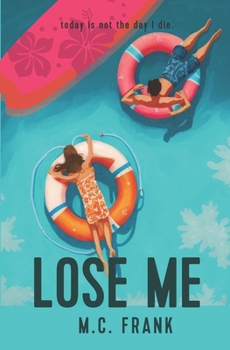 Paperback Lose Me. Book