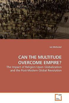 Paperback Can the Multitude Overcome Empire? Book