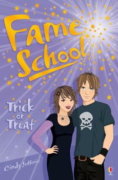Trick or Treat - Book #14 of the Fame School