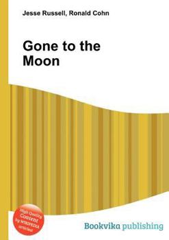 Paperback Gone to the Moon Book