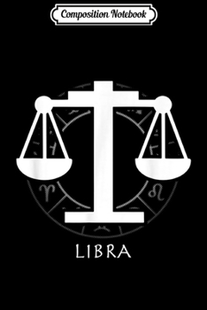 Paperback Composition Notebook: Libra - Zodiac - Horoscope Journal/Notebook Blank Lined Ruled 6x9 100 Pages Book