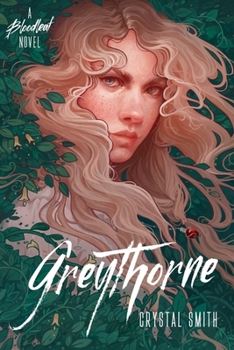 Greythorne - Book #2 of the Bloodleaf