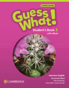 Paperback Guess What! American English Level 5 Student's Book with eBook Updated Book