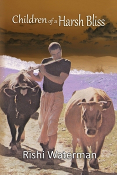 Paperback Children of a Harsh Bliss Book