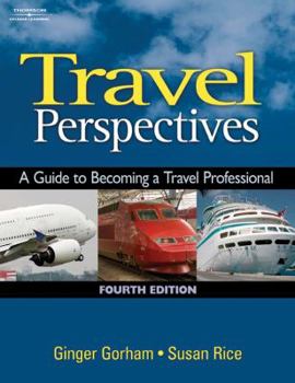 Paperback Travel Perspectives: A Guide to Becoming a Travel Professional Book