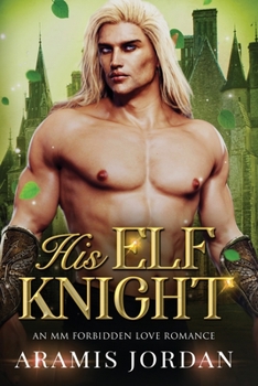 His Elf Knight - Book #2 of the Folk of Vale