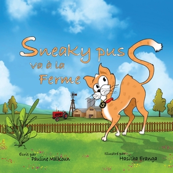 Paperback Sneaky Puss Goes to the Farm (French Edition) [French] Book