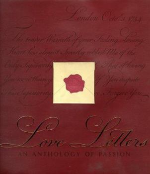 Hardcover Love Letters: An Anthology of Passion Book