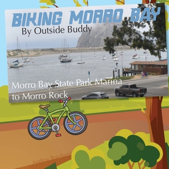 Paperback Biking Morro Bay by Outside Buddy [Large Print] Book