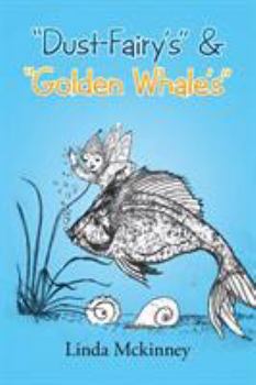 Paperback "Dust-Fairy's" & "Golden Whale's" Book