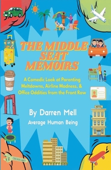 Paperback The Middle Seat Memoirs Book