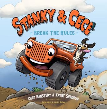 Paperback Stanky & Cece: Break The Rules Book