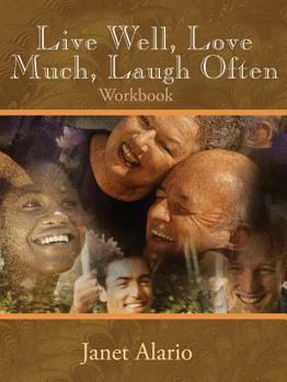 Paperback Live Well, Love Much, Laugh Often Book