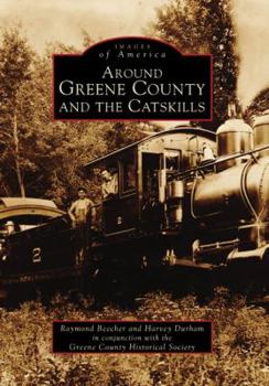 Paperback Around Greene County and the Catskills Book