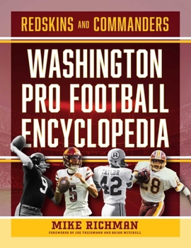 Hardcover The Washington Pro Football Encyclopedia: Redskins and Commanders Book