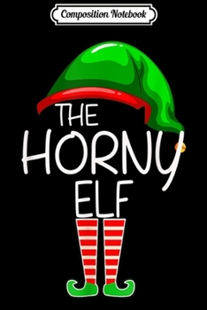 Composition Notebook: I'm The Hunting Elf Christmas Gift Idea Xmas Family  Journal/Notebook Blank Lined Ruled 6x9 100 Pages