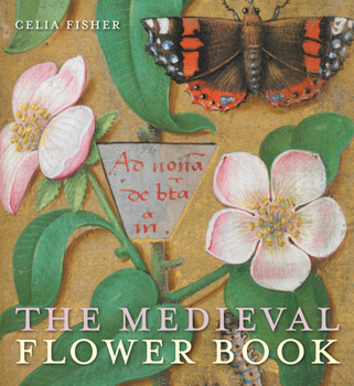 Paperback The Medieval Flower Book